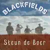 Blackfields - Steun de Boer - Single